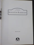 Images of Rail Scranton Railroads by David Crosby Soft Cover 2009 127 Pages