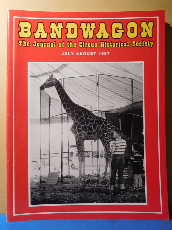 Bandwagon 1997 July Aug Circus Magazine Cristiani Bros Circus Giraffe ...
