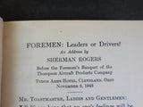 Foremen Leaders or Drivers? by Sherman Rogers          Hard Cover 1948