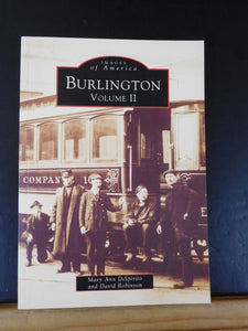 Images of America Burlington Vol 2 by Mary Ann DiSpirito and David Robinson