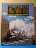 Great Days of the GWR by David St. John & Patrick Whitehouse DJ 1991