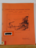 Sunset Along Susquehanna Waters #4 Logging Railroad PA Soft Cover Ex-Lib book