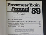 Passenger Train Annual 1989 by Mike Schafer & Paul Schneider Soft Cover 64 Pages