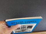 Beaver County Trolleys By Benson Rohrbeck     Spiral Bound
