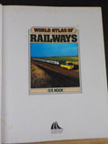 World Atlas of Railways By O S Nock Dust Jacket 1978 224 pages Indexed