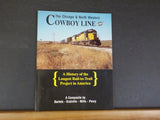 Chicago & North Western Cowboy Line Bartels Kratville Mills Penry    Soft cover