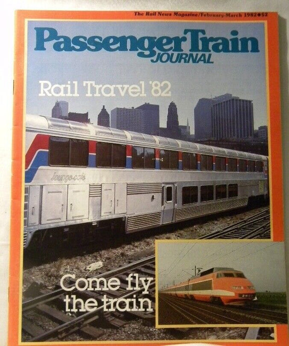 Passenger Train Journal #59 1982 February March Come fly the train Train Numbers