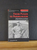 From Pusan to Panmunjom by Gen Paik Sun Yup Korea 4 star General      Soft Cover