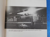 Homage to the Santa Fe by Merle Armitage The many facets of big time railroading