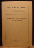 Bureau of Railway Economics Railroad Consolidation A List of References Special