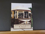 Jamestown to Buffalo by Trolley by Kenneth Springirth Soft Cover
