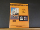 MUNI Photographs SF Municipal Railway An All Color Album by Jeffery Moreau SC