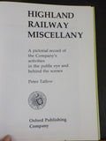 Highland Miscellany by Peter Tatlow   pictorial record of the Company  w/ DJ