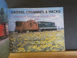Cabins Crummies & Hacks Volume 2 The South by John Henderson Soft Cover