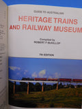 Guide to Australian Heritage Trains and Railway Museums 2000 7th edition