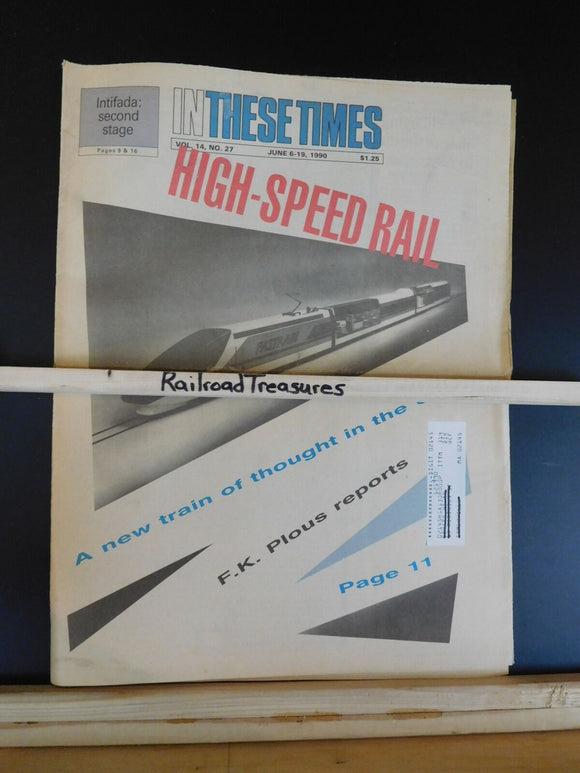 In These Times High Speed Rail article only V14#27 June 6-19 1990