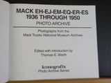 Mack EH EJ EM EQ ER ES 1936-1950 Photo Archive by Thomas E. Warth Soft Cover