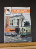 O Scale News #115 1993 February 48/ Ft Journal for 1/4" scale modelers