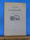 History of the Railroads of Tompkins County, A by Hardy Campbell Lee 1947