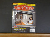 Classic Trains 2008 Summer Pullman 60 Page Tribute SP Coast Line L&N IC