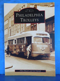 Images of Rail Philadelphia Trolleys by Allen Meyers and Joel Spivak 2003