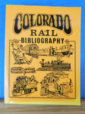 Colorado Rail Bibliography compiled by Robert J Schoppe
