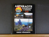 Anthracite Railroads & Mining in Color Volume 2 by Chuck Yungurth Morning Sun Bk