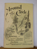 Around The Circle 1892 1000 miles by rail through the Rocky Mountains Reprint