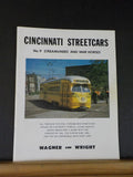 Cincinnati Streetcars No 9 Streamliners & War Horses Wagner & Wright