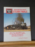 Burlington Route Steam Finale by Stagner Years 1954-1966 soft cover 1997