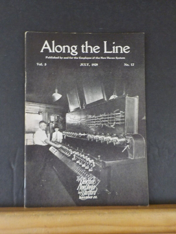 Along the Line 1929 July New York New Haven & Hartford Employee Magazine