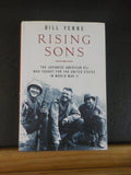 Rising Sons by Bill Yenne  Japanese American GIs who fought for US WWII w/DJ