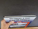 Baltimore & Ohio Facilities in Color Volume 3 Western Region Bob Withers   w/DJ
