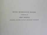 Catalogue Henry Huddleston Rogers Collection of Ship Models Soft Cover