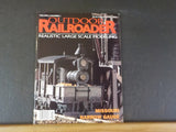 Outdoor Railroader Magazine 1995 February March Vol 5 #1 SPC Boxcar #102 ITS Cla