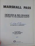 Marshall Pass D&RG By Walter Borneman Denver & Rio Grande  SIGNED #697