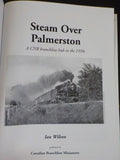 Steam Over Palmerston by Ian Wilson CNR branchline hub in the 1950s  w/ DJ
