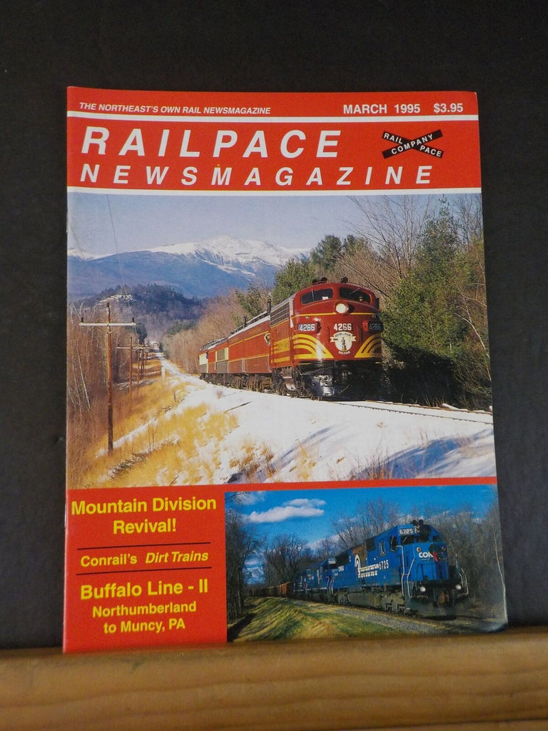 Rail Pace News Magazine 1995 March Railpace Conrail dirt trains Buffal ...