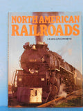 North American Railroads By J B Hollingsworth w/ Dust Jacket 1984  63 Pages