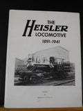 Heisler Locomotive 1891 - 1941 by Benjamin Kline Jr w/ Dust Jacket & addenda Err