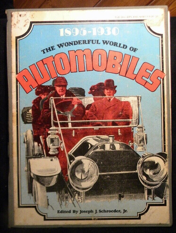 Wonderful World of Automobiles, The  By Joseph Schroeder Jr Hard Cover 1971