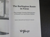 Burlington Route In Focus, The by James J Reisdorff & Michael M Bartels The Gran