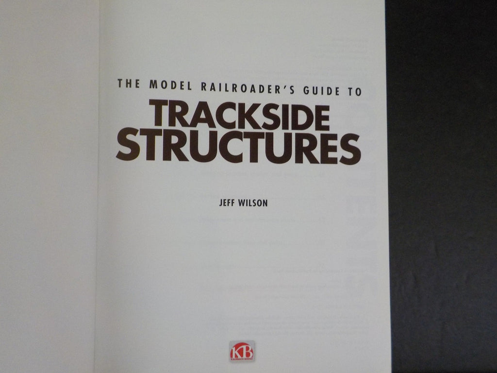 Model Railroader’s Guide to Trackside and Lineside Detail Soft Cover ...