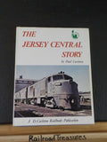 Jersey Central Story by Paul Carleton A locomotive history