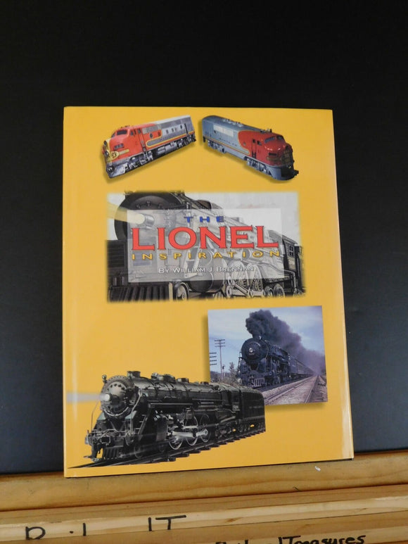 Lionel Inspiration, The  by William J Brennan Dust Jacket 1997 Morning Sun Books