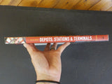 Railways Depots, Stations & Terminals Brian Solomon      w/ dust jacket