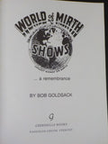 World of Mirth Shows a remembrance by Bob Goldsack Soft Cover