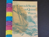 Canvas & Steam on Quinte Waters II by Willis Metcalfe soft cover