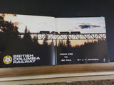 British Columbia Railway from PGE to BC Rail by J.F. Garden w/ Dust Jacket
