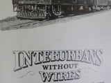 Interurbans Without Wires by Edmund Keilty Rail motorcar Interurbans Special 66